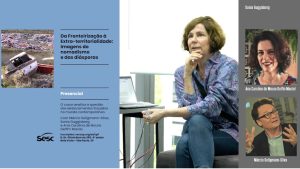 Da Fronteirização à Extra-territorialidade: Imagens do nomadismo e das diásporas