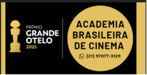 Banner oficial da Academia Brasileira de Cinema para o Prêmio Grande Otelo 2025, destacando o reconhecimento das melhores produções audiovisuais do Brasil.