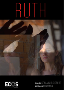Ruth, filme de Sonia Guggisberg com montagem de Renato Maia, produção Ecos Produções. Indicado ao Prêmio Grande Otelo 2025 da Academia Brasileira de Cinema.