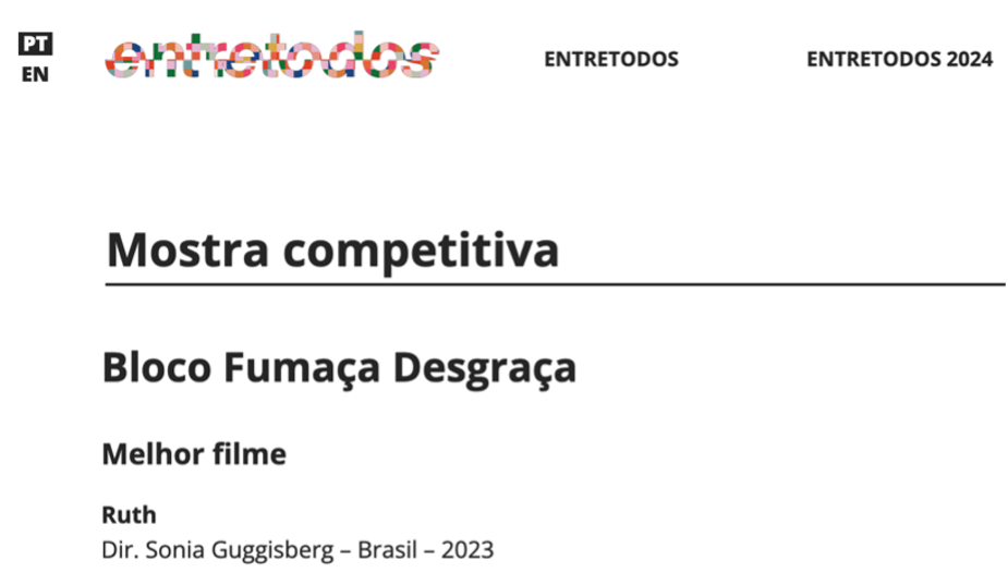Ruth, 2022. Roteiro e Direção Sonia Guggisberg Filme vencedor no Festival ENTRETODOS e Indicado ao Prêmio Grande Otelo de curta metragem pela Academia Brasileira de Cinema Brasileiro.